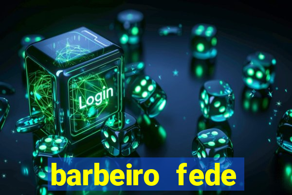 barbeiro fede quando morre